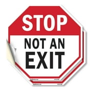Stop Not an Exit (2 Pack) 18 inch X 18 inch Octagon Vinyl Label Decal Sticker Weather Resistant, UV Protected for Workplace, Private Property, and Construction Site, Made in the USA